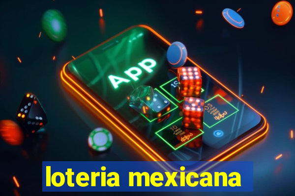 loteria mexicana